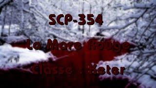 SCP-354 - "La Mare Rouge"