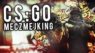 CS:GO | MECZMEJKING #2 - MECZ O POWRÓT DO GLOBALA!!