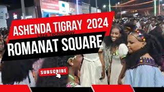 Ashenda Tigray 2024 Mekelle Romanat Square