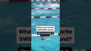 What's your favorite swim meet sound?