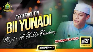 BIKIN MELELEH!! Ayu Shoutin Bii Yunadi - Majelis Al Hubbi Pemalang