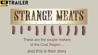 Strange Meats : The Soupie Trailer - Remastered in 4K