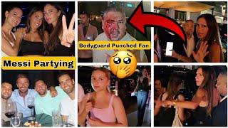 Messi's Bodyguard Punches A Fan While Partying With Beckham, Alba, And Busquets