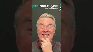 Bruce Scheer: ''You lead with the problem that you're trying to solve for to the right buyer''
