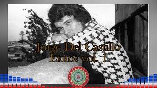 Jorge Del Castillo - Éxitos volumen 1