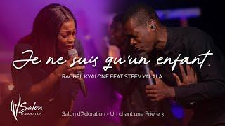 Rachel Kyalone & Steev Yalala | Je ne suis qu'un enfant | Live Recording "Un chant, une prière 3"