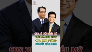 Con Rể Việt Kiều Mỹ Của Ông Nguyễn Tấn Dũng