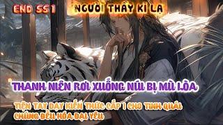 THANH NIÊN MÙ LÒA TIỆN TAY DẠY 1 CHÚT TRI THỨC KIẾP TRƯỚC CHO TINH QUÁI CHÚNG ĐỀU HÓA THẦN   |SS1