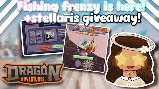 FISHING FRENZY IS HERE! *Stellaris Giveaway!* (Dragon Adventures, Roblox!)