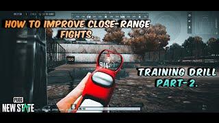 How To Improve Close-Range Fights | "PUBG NEW STATE" [GUIDE & DRILL] PART-2