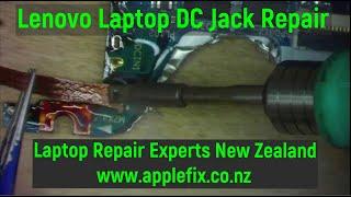 Lenovo Laptop DC Jack repair | Laptop repairs Hamilton New Zealand | Applefix New Zealand