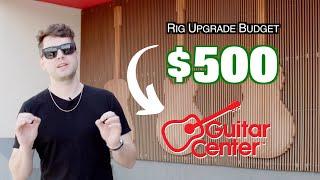 How To Upgrade Your Guitar Rig for $500 | Music Is Win Guitar-A-Thon Shopping Spree