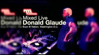 Donald Glaude ‎– Mixed Live: Buzz @ Nation, Washington D.C.