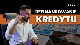 Nie przepłacaj na kredycie - REFINANSUJ !!!