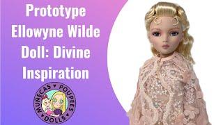 Prototype Ellowyne Wilde Doll: Divine Inspiration