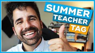 What Teachers Do in the SUMMER | #SummerTeacherTag