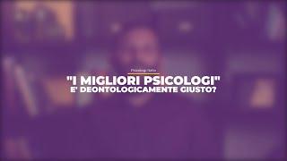 Esistono veramente i "migliori psicologi" ?