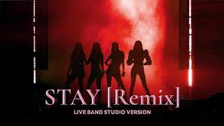 BLACKPINK - 'STAY [Remix]' (Live Band Studio) | BORN PINK WORLD TOUR