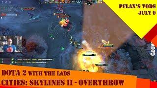 [FULL VOD] PFlax plays Dota 2 with the Lads + Overthrow & Cities: Skylines II Jul 9 2024 - "DOTES"