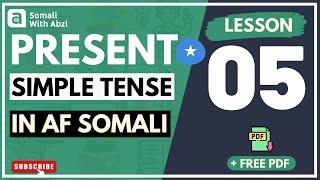 Present Simple tense - in af Somali - Lesson 05 | learn Somali language