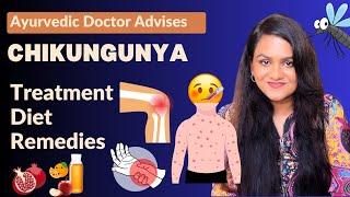 Chikungunya Treatment: Ayurvedic Doctor Advises on Symptoms, Treatment, Diet Tips for Fast Recovery