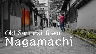 Nagamachi Samurai District