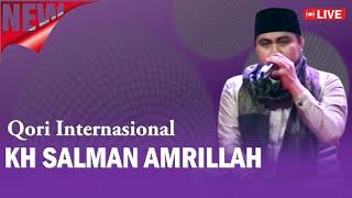 Qori Internasional Kh Salman Amrillah | Terbaik Audio Jernih HQ Terbaru Di Cianjur Jabar 2025