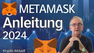 MetaMask komplette Anleitung 2024 Deutsch - MetaMask Tutorial.