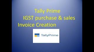 Tally Prime - How to create IGST Purchase and sales Invoices In Tally prime in Telugu