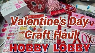 Valentine's Day Haul | Hobby Lobby