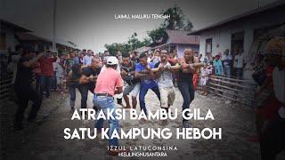 Atraksi bambu gila satu kampung heboh - (Laimu, Maluku Tengah, Indonesia)