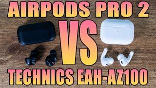 AirPods Pro 2 vs Technics EAH-AZ100: Which earbuds are better?