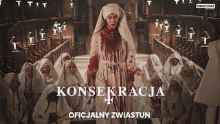 KONSEKRACJA | Oficjalny zwiastun | Kino Świat