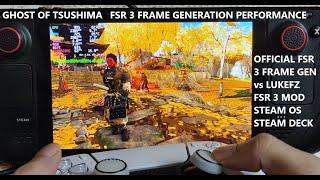 Steam Deck Ghost of Tsushima Broken Official FSR 3 Frame Generation Fix | LukeFZ FSR Mod vs Official