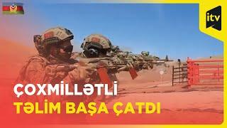 "Sonsuz qardaşlıq- III" təlimi başa çatdı