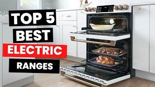 Top 5: Best Electric Ranges (2024)