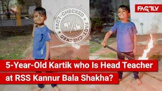 FACT CHECK: Does Viral Video Show 5-Year-Old Kartik who Is Head Teacher at RSS Bala Shakha, Kerala?