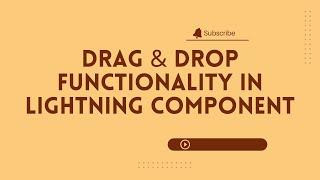 Drag & Drop functionality in Lightning component | salesforce