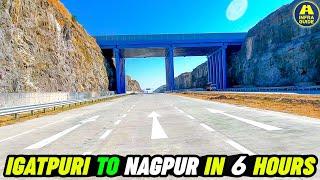 MUMBAI-NAGPUR EXPRESSWAY Complete Journey | "IGATPURI TO NAGPUR" in 6 Hours