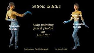 Art video: Yellow & Blue body-painting