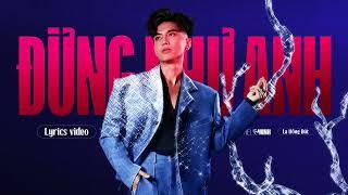 [MV Lyrics] DNA - Đừng Như Anh | Hiếu Minh ft La Hồng Đức