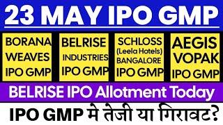 Belrise Industries IPO GMP  Borana Weaves IPO GMP | Leela Hotels IPO GMP  Aegis Vopak IPO GMP 