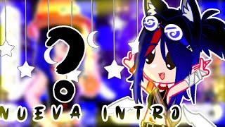 Nueva Intro | GC | Kiara Gamer:3