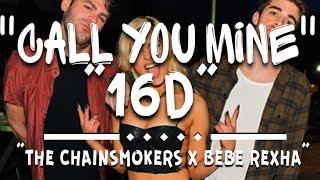 The Chainsmokers,Bebe Rexha - Call you mine [16d audio][Use Headphones]]