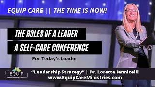 Equip Care || Roles of Leaders