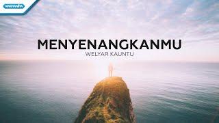 MenyenangkanMu - Welyar Kauntu (with lyric)