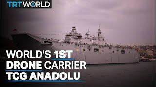 TCG Anadolu warship is the world's first drone carrier