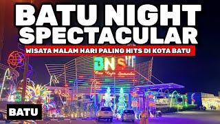 BNS BATU MALANG BATU NIGHT SPECTACULAR - WISATA MALAM HARI DI KOTA BATU