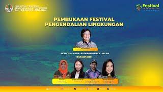 OPENING FESTIVAL PENGENDALIAN LINGKUNGAN TAHUN 2024