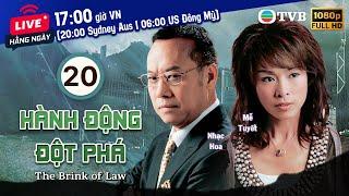 Phim TVB Hành Động Đột Phá (The Brink Of Law) 20/25 | Mã Tuấn Vỹ, Ngô Trác Hy, Liêu Bích Nhi | 2007